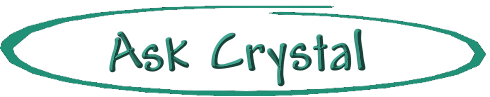 Ask Crystal